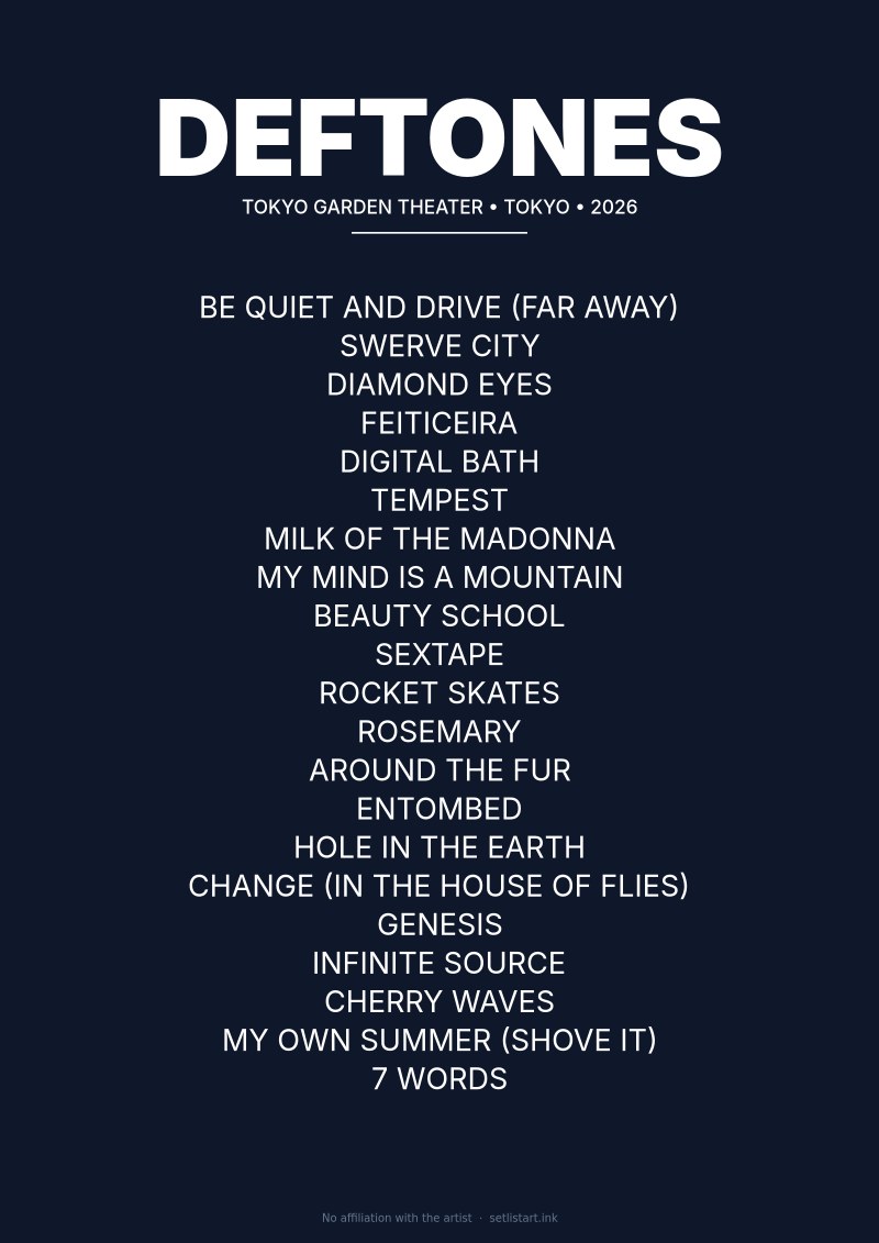 Deftones Tokyo Garden Theater 2026 setlist poster