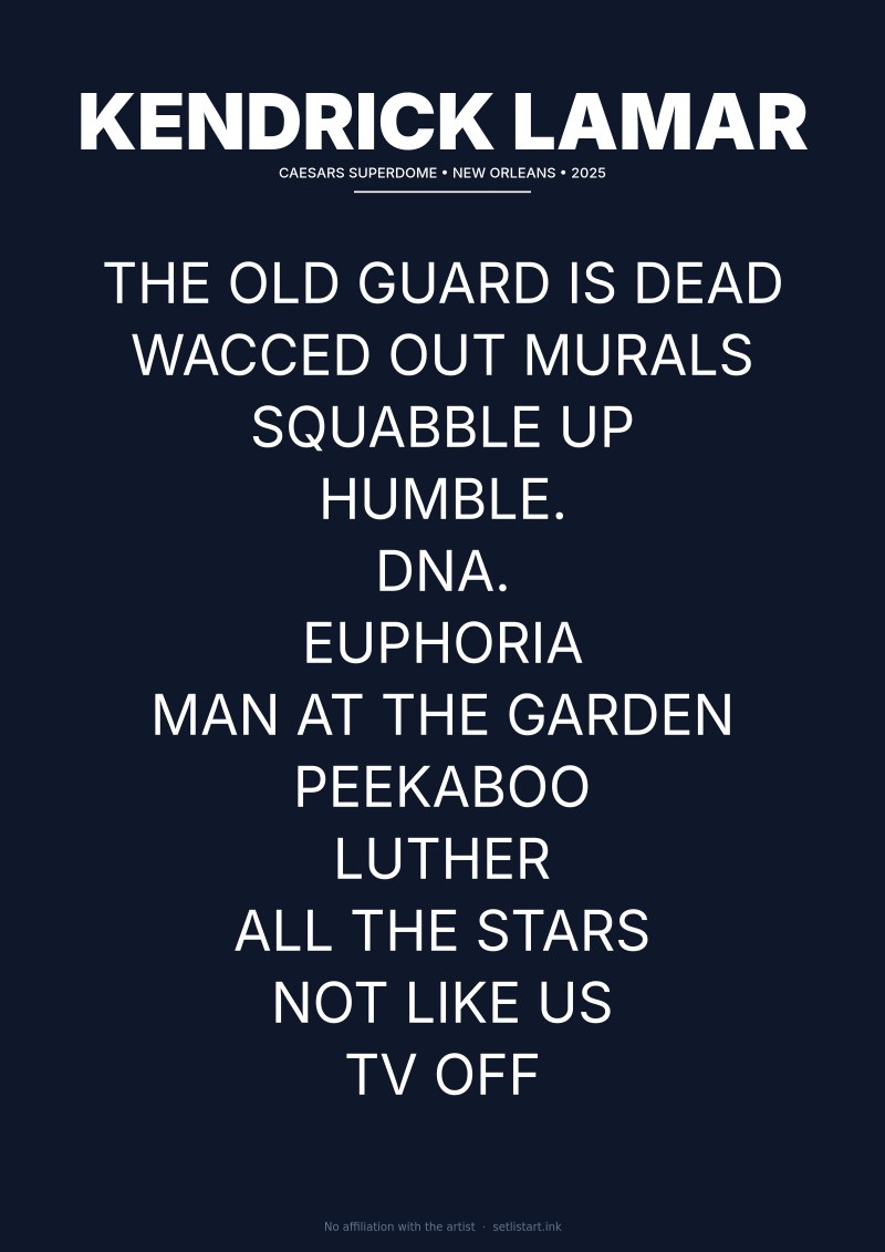 Kendrick Lamar New Orleans 2025 setlist poster preview