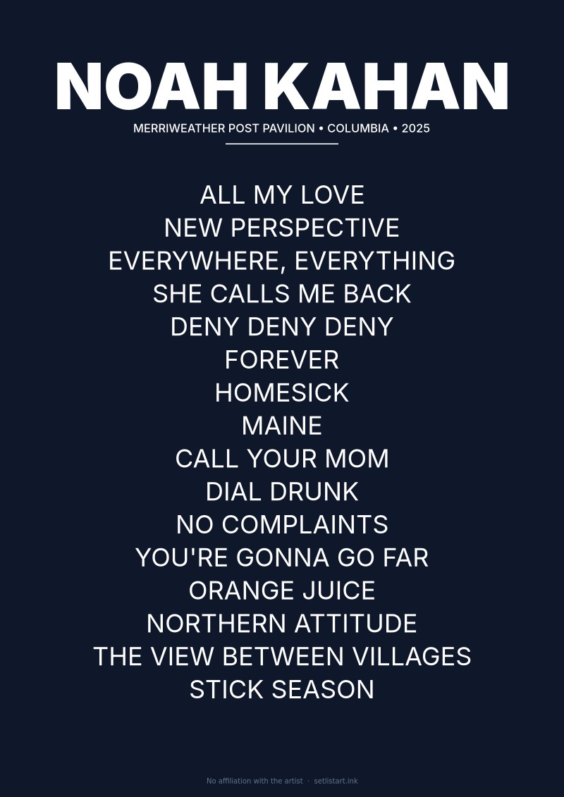 Noah Kahan Columbia 2025 setlist poster preview