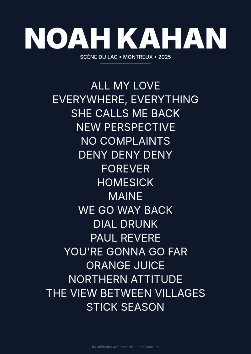 Noah Kahan Montreux 2025 setlist poster preview
