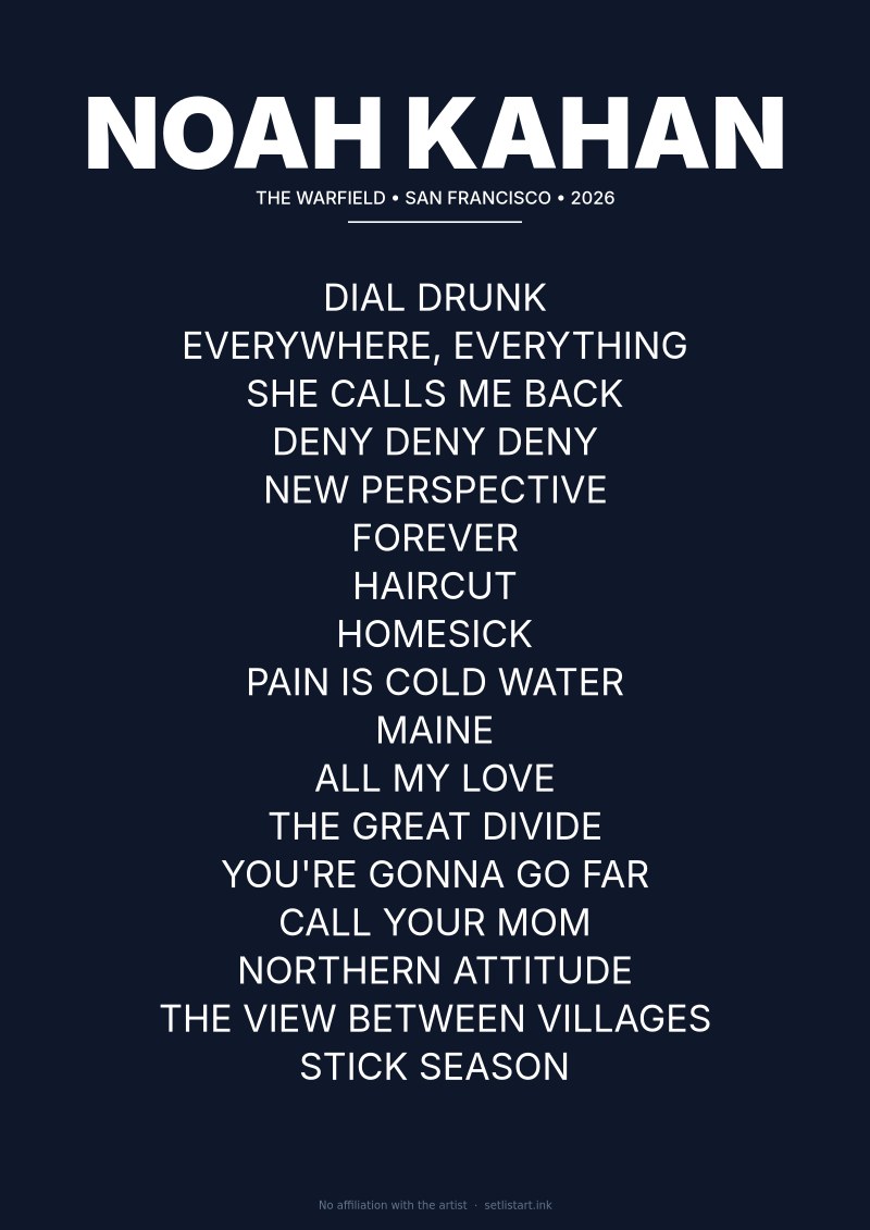 Noah Kahan San Francisco 2026 setlist poster preview