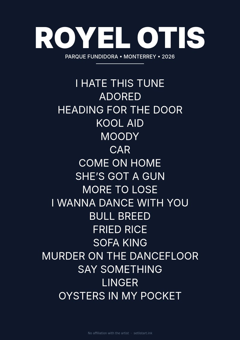 Royel Otis Monterrey 2026 setlist poster preview