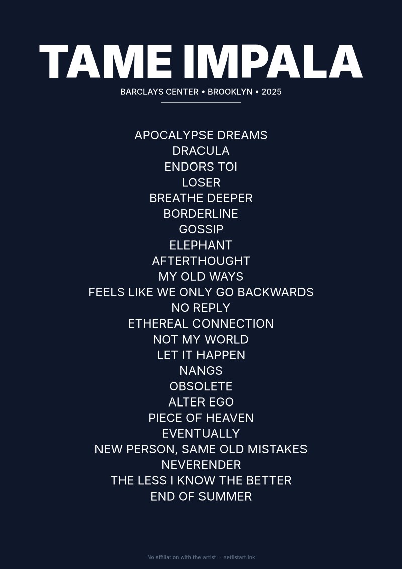 Tame Impala Brooklyn 2025 setlist poster preview