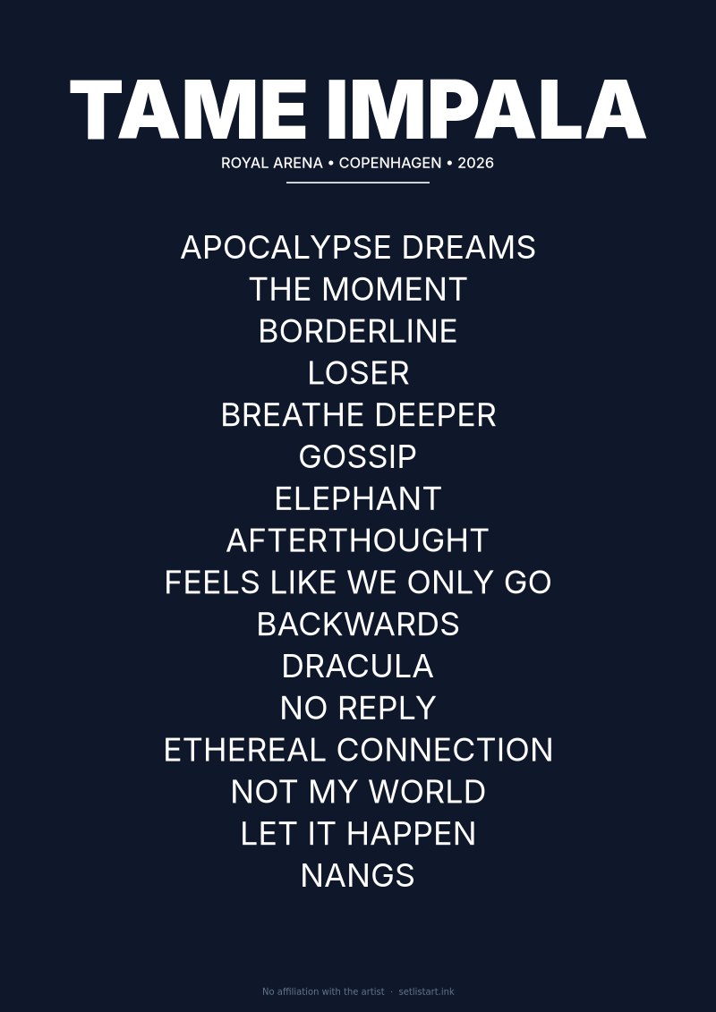 Tame Impala Copenhagen 2026 setlist poster preview