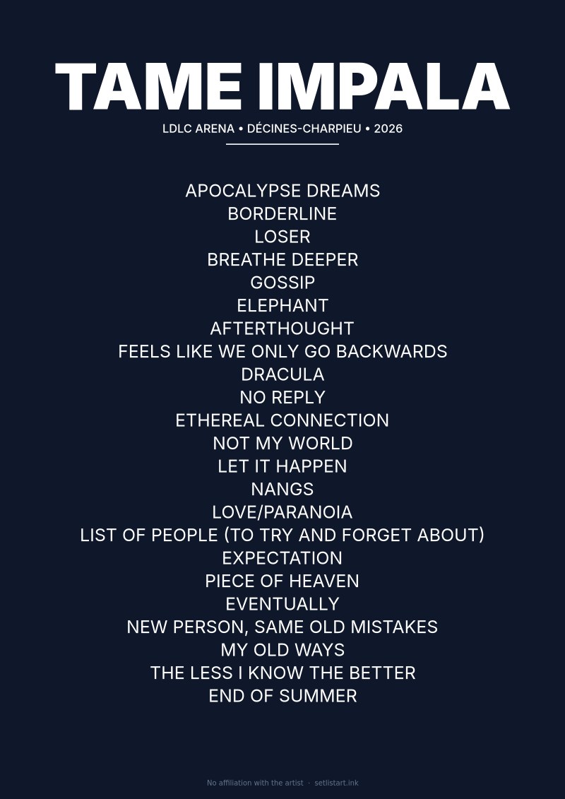 Tame Impala Décines-Charpieu 2026 setlist poster preview