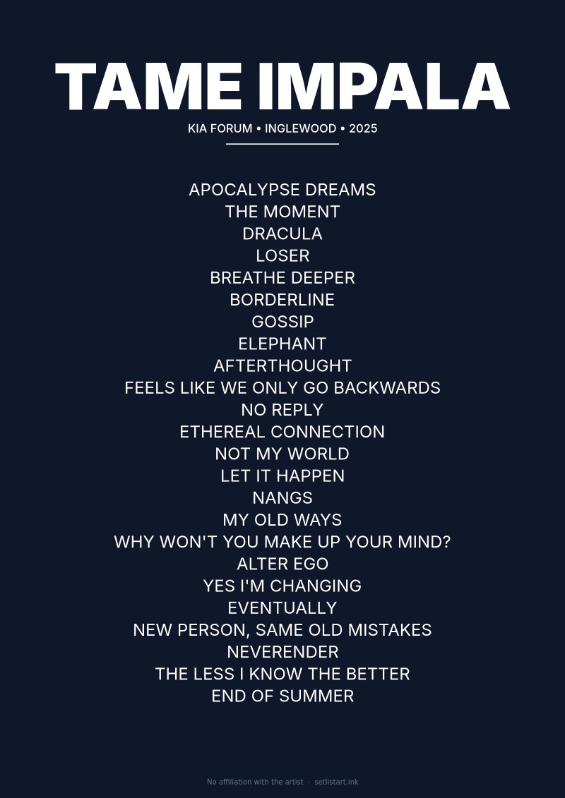 Tame Impala Inglewood 2025 setlist poster preview