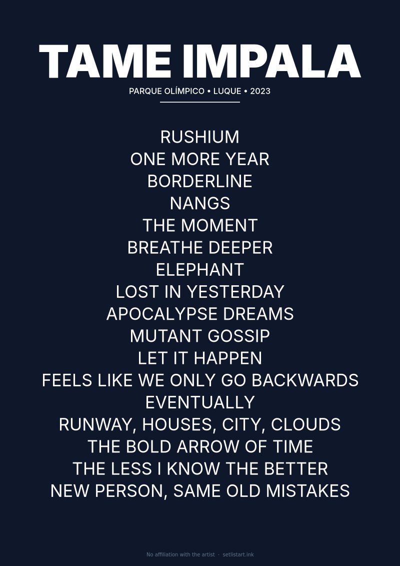 Tame Impala Luque 2023 setlist poster preview