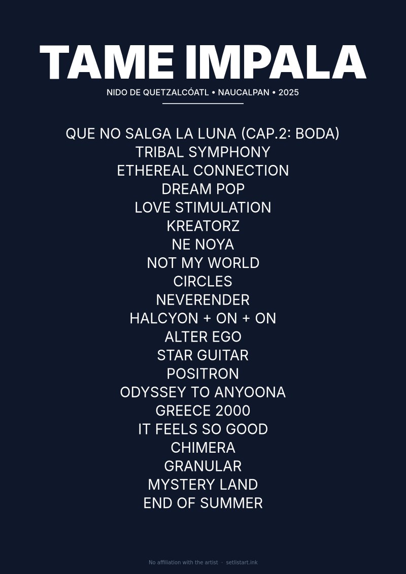 Tame Impala Naucalpan 2025 setlist poster preview