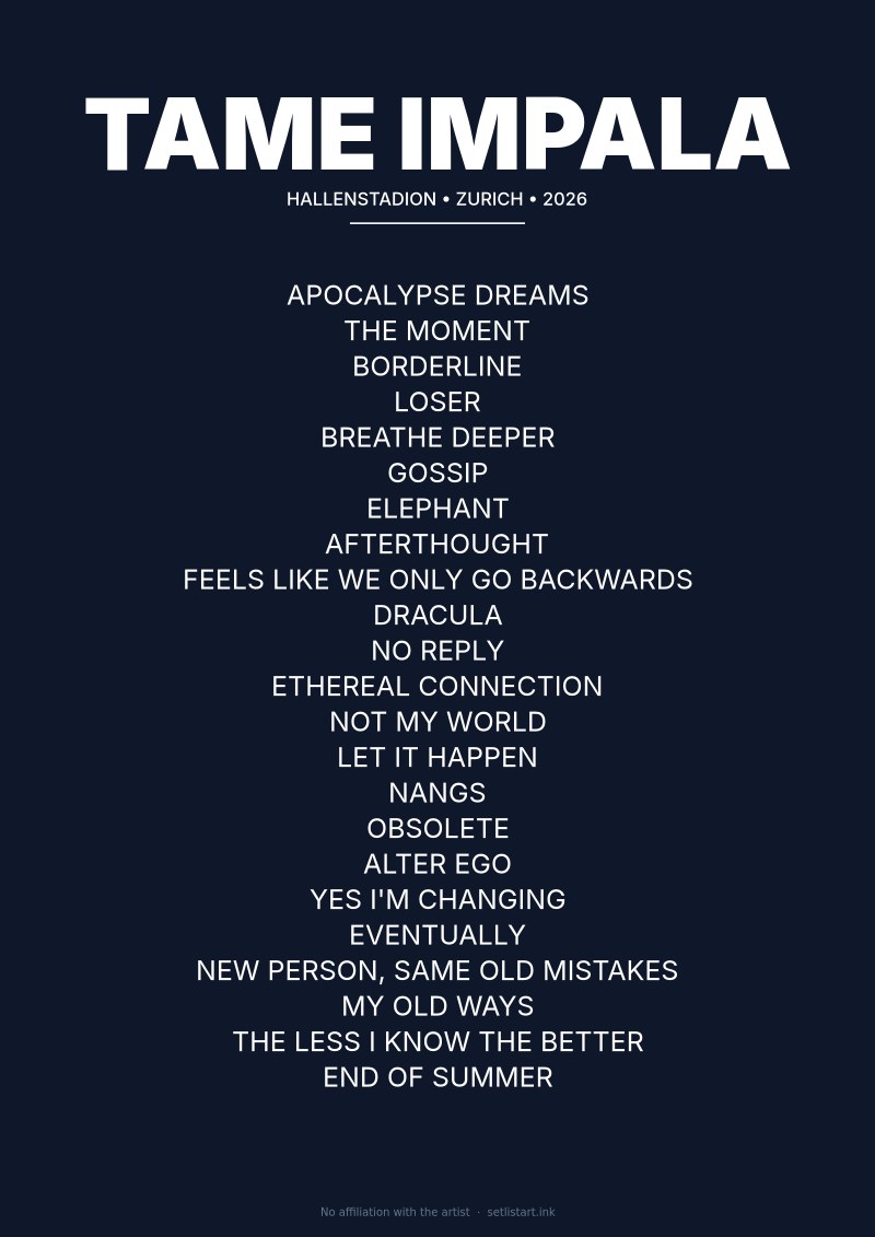 Tame Impala Zurich 2026 setlist poster preview