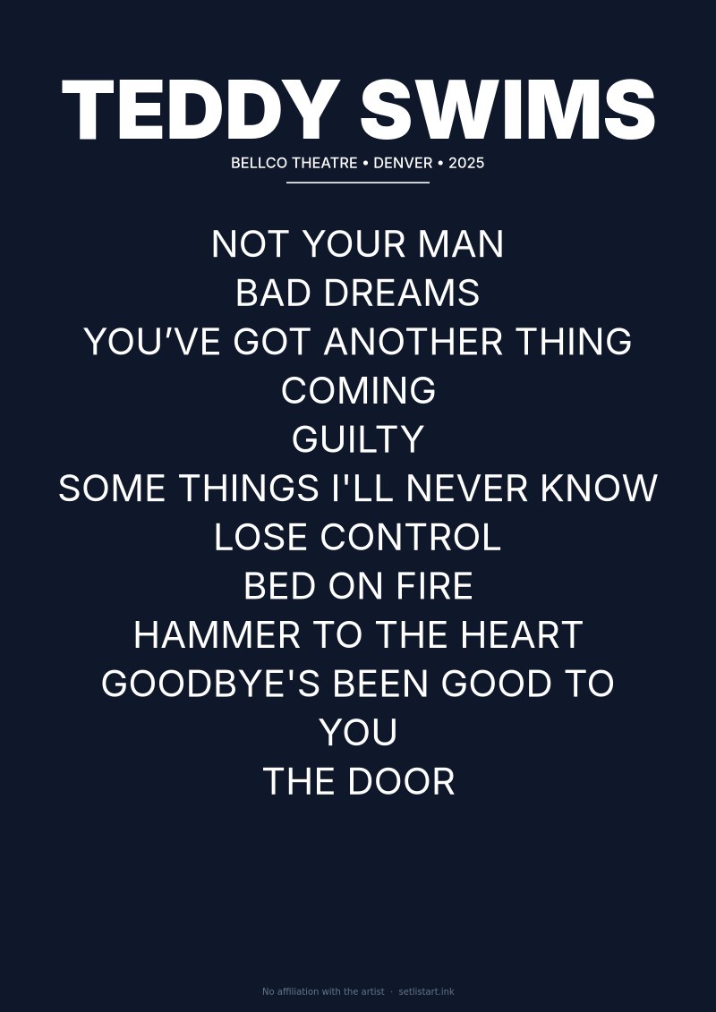 Teddy Swims Denver 2025 setlist poster preview