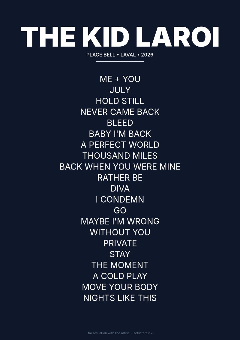 The Kid LAROI Laval Place Bell 2026 setlist poster
