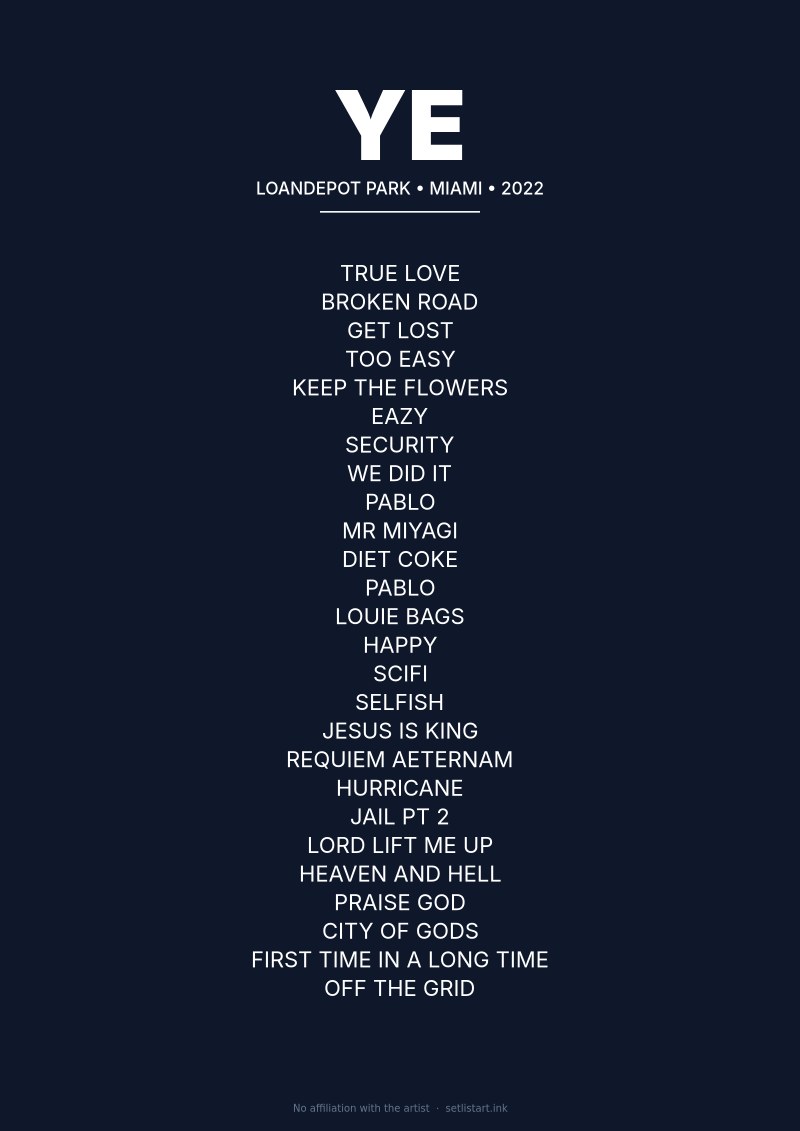 Ye Miami 2022 setlist poster preview